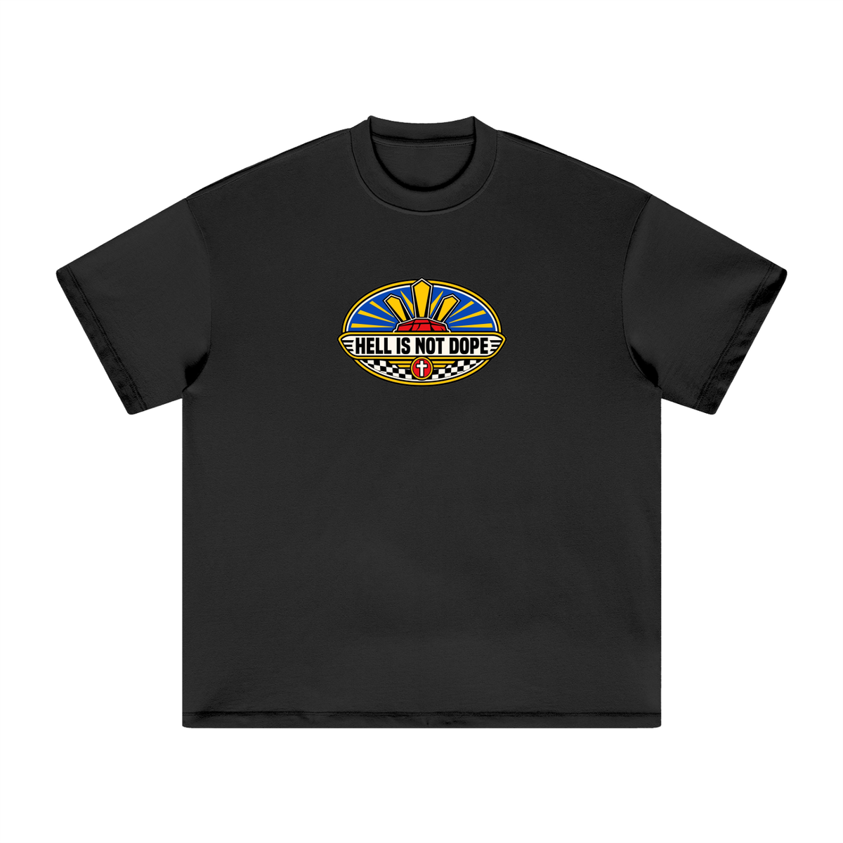 HELL IS NOT DOPE T-Shirt
