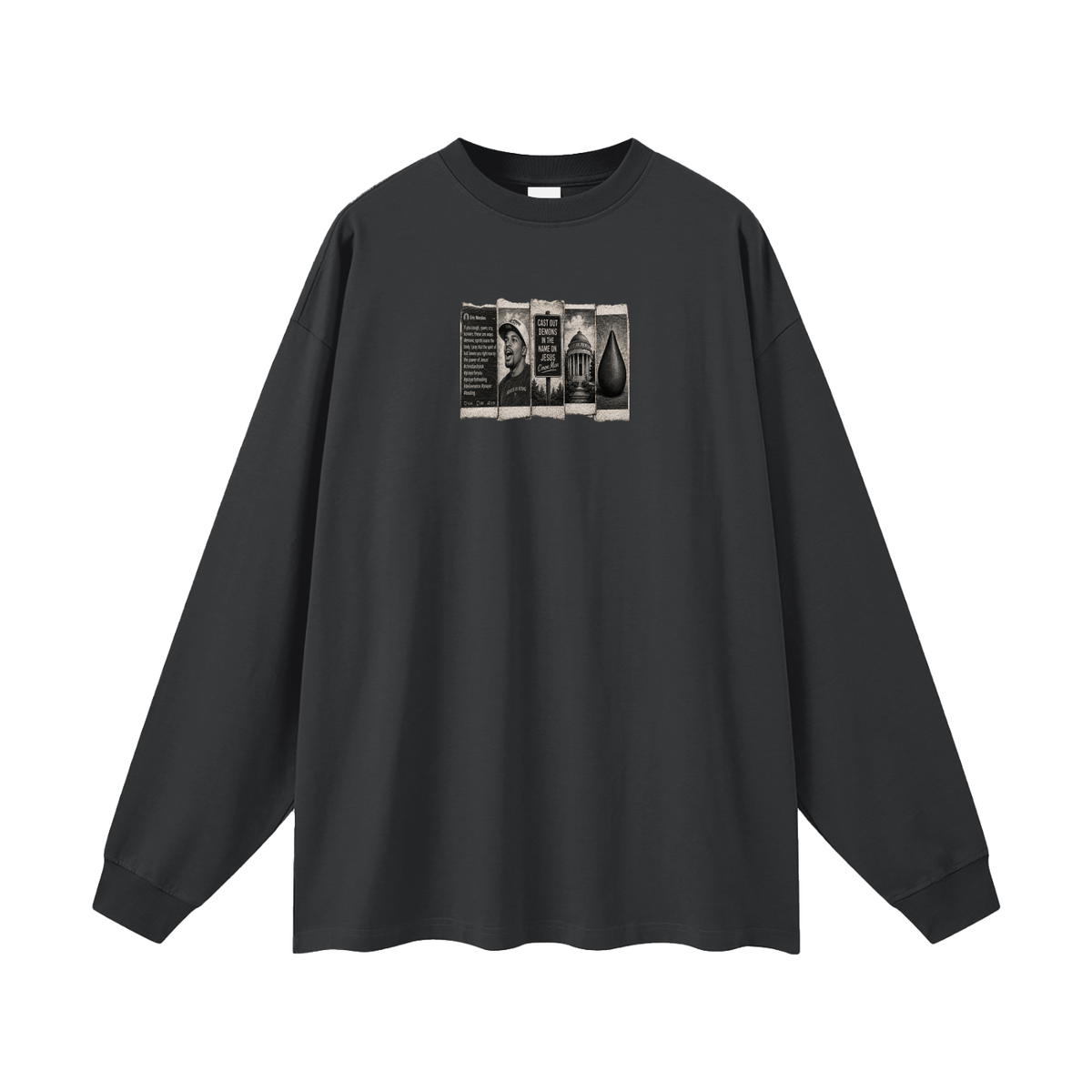 Cast out demons in the name of Jesus C'mon man Long Sleeve T-Shirt