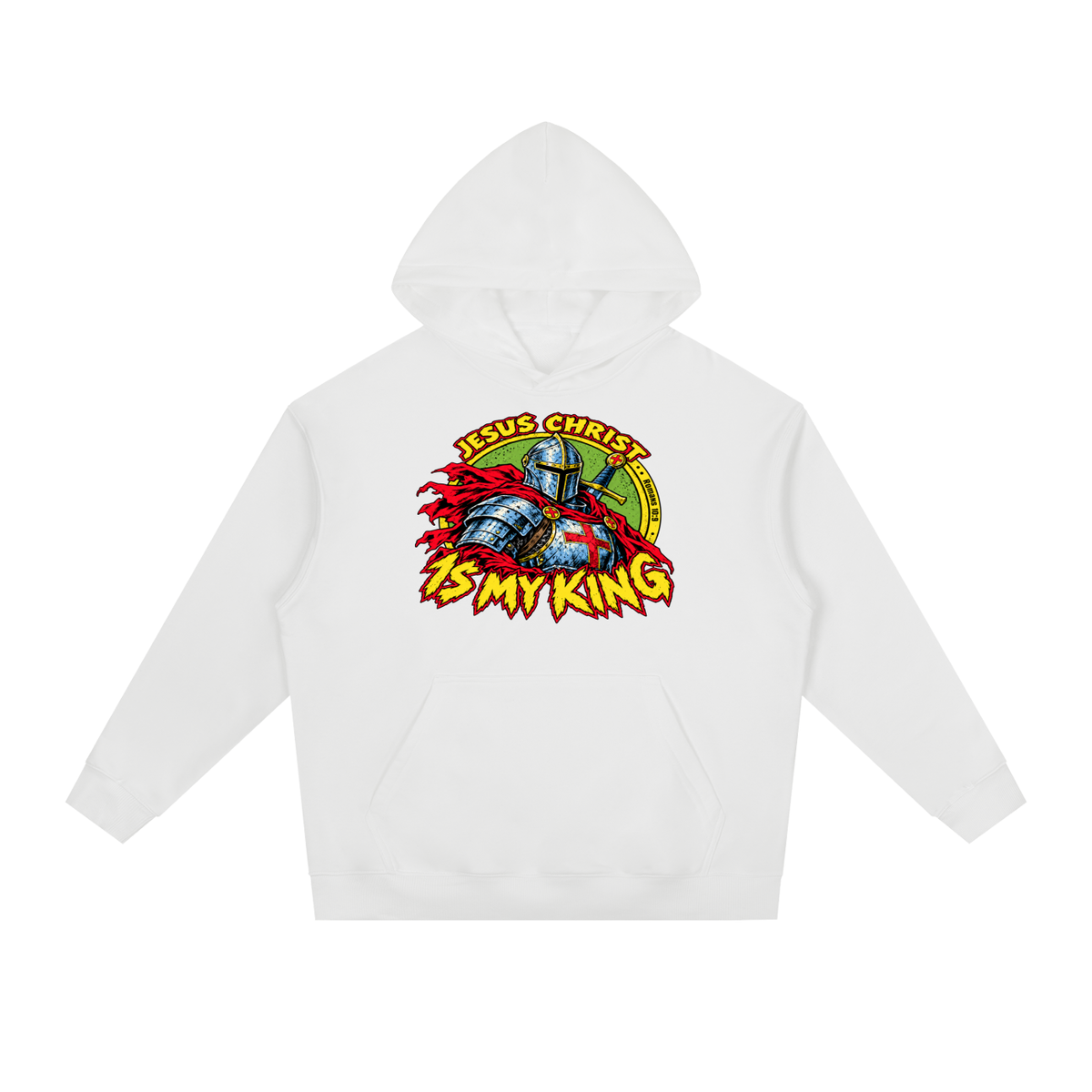 Jesus Christ is my King Hoodie