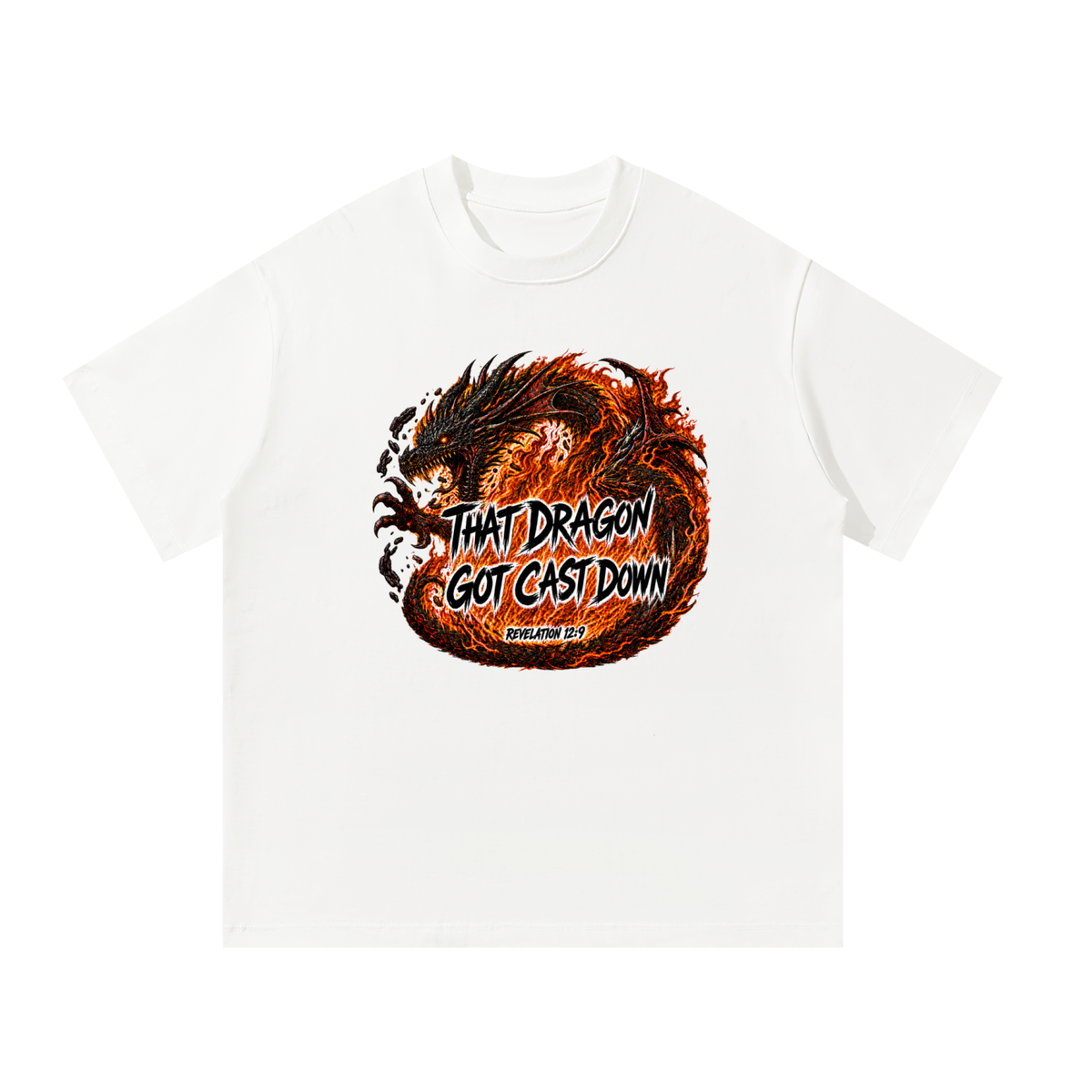 That dragon got cast down T-Shirt