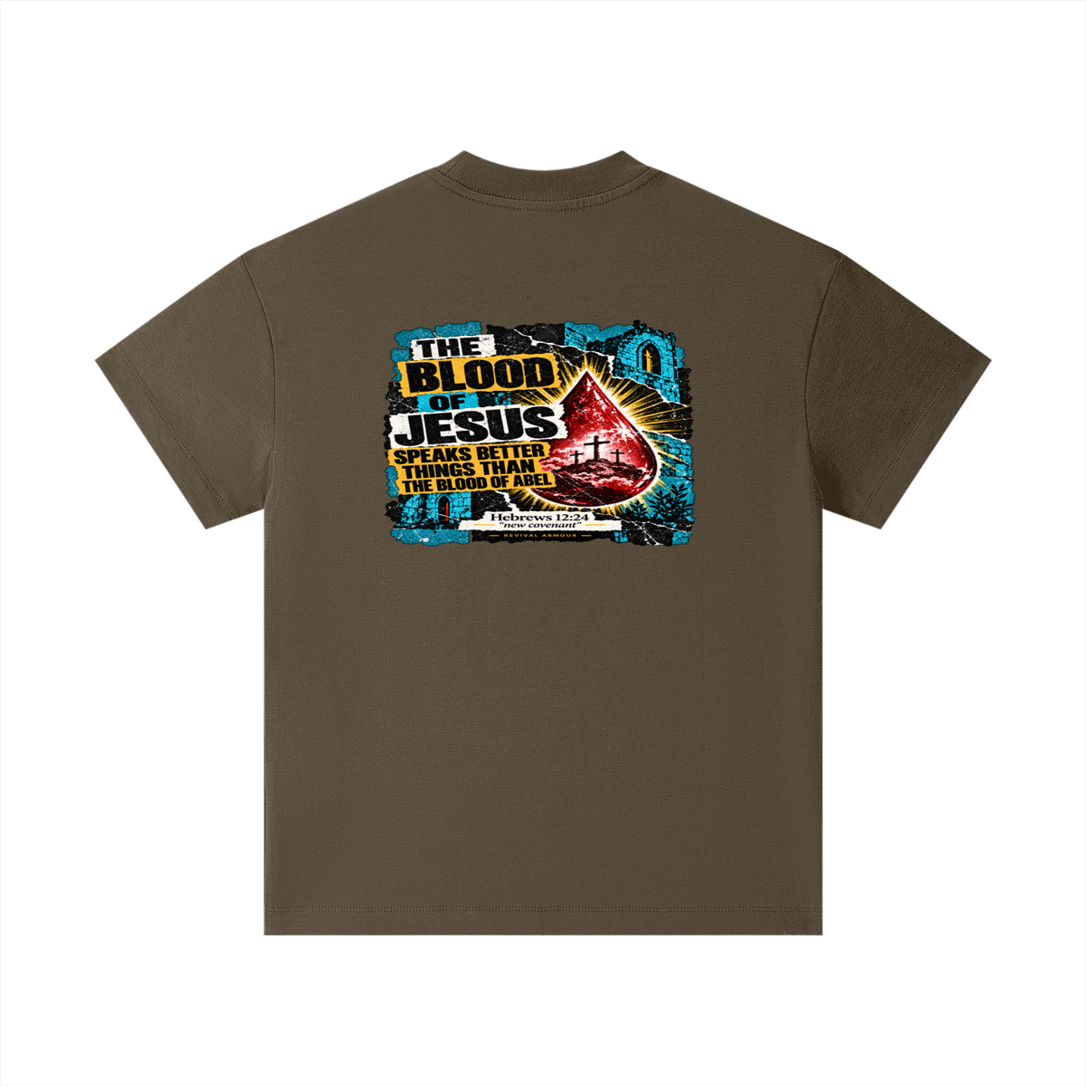 REIVAL ARMOUR THE BLOOD OF JESUS SPEAKS BETTER THINGS THAN THE BLOOD OF ABEL HEBREWS 12:24 "new covenant" -REVIVAL ARMOUR- Kids T-Shirt