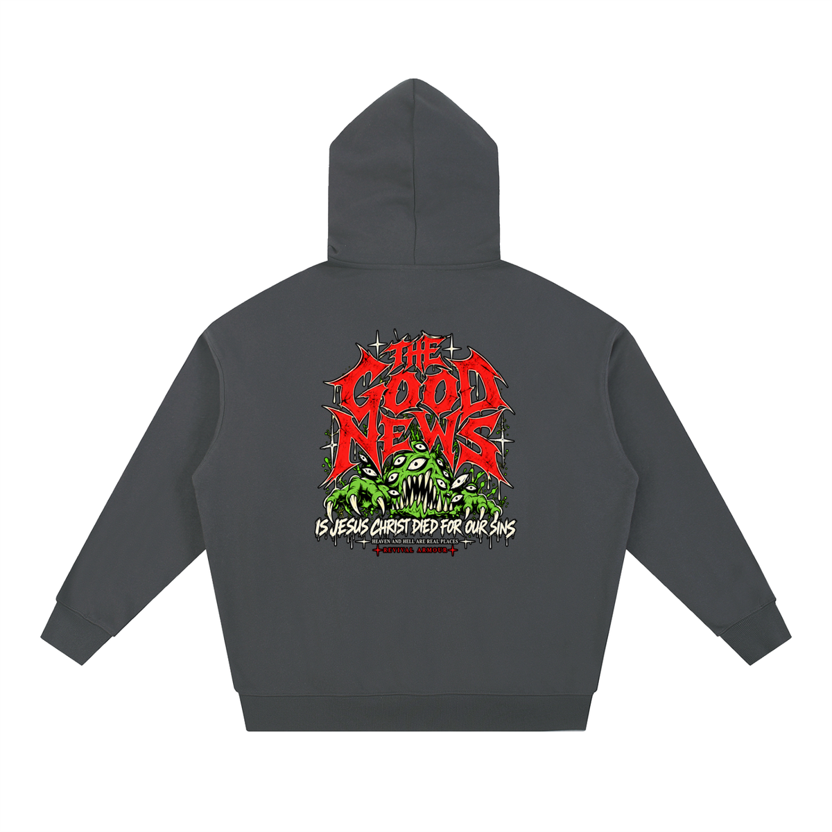 ACCORDING TO 1 CORINTHIANS 15:1-4 NLT THE GOOD NEWS IS JESUS CHRIST DIED FOR OUR SINS HEAVEN AND HELL ARE REAL PLACES Hoodie