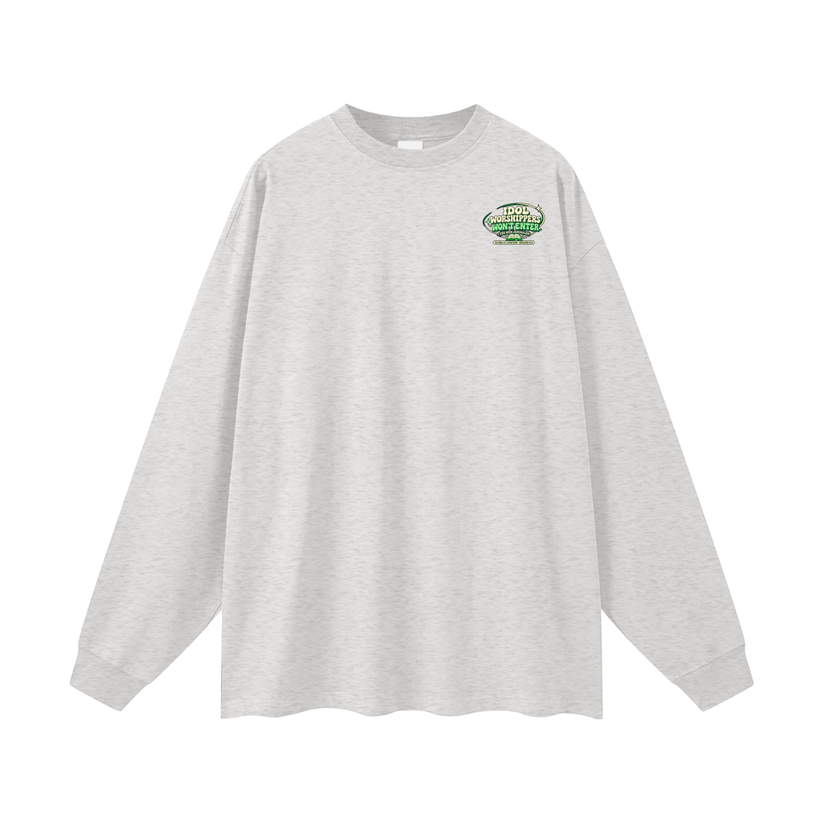 Idol worshippers won't enter the New Jerusalem Long Sleeve T-Shirt