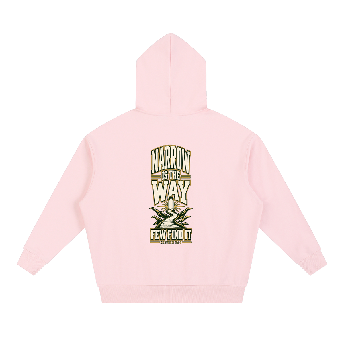 SAVED BY GRACE THROUGH FAITH NARROW IS THE WAY Hoodie