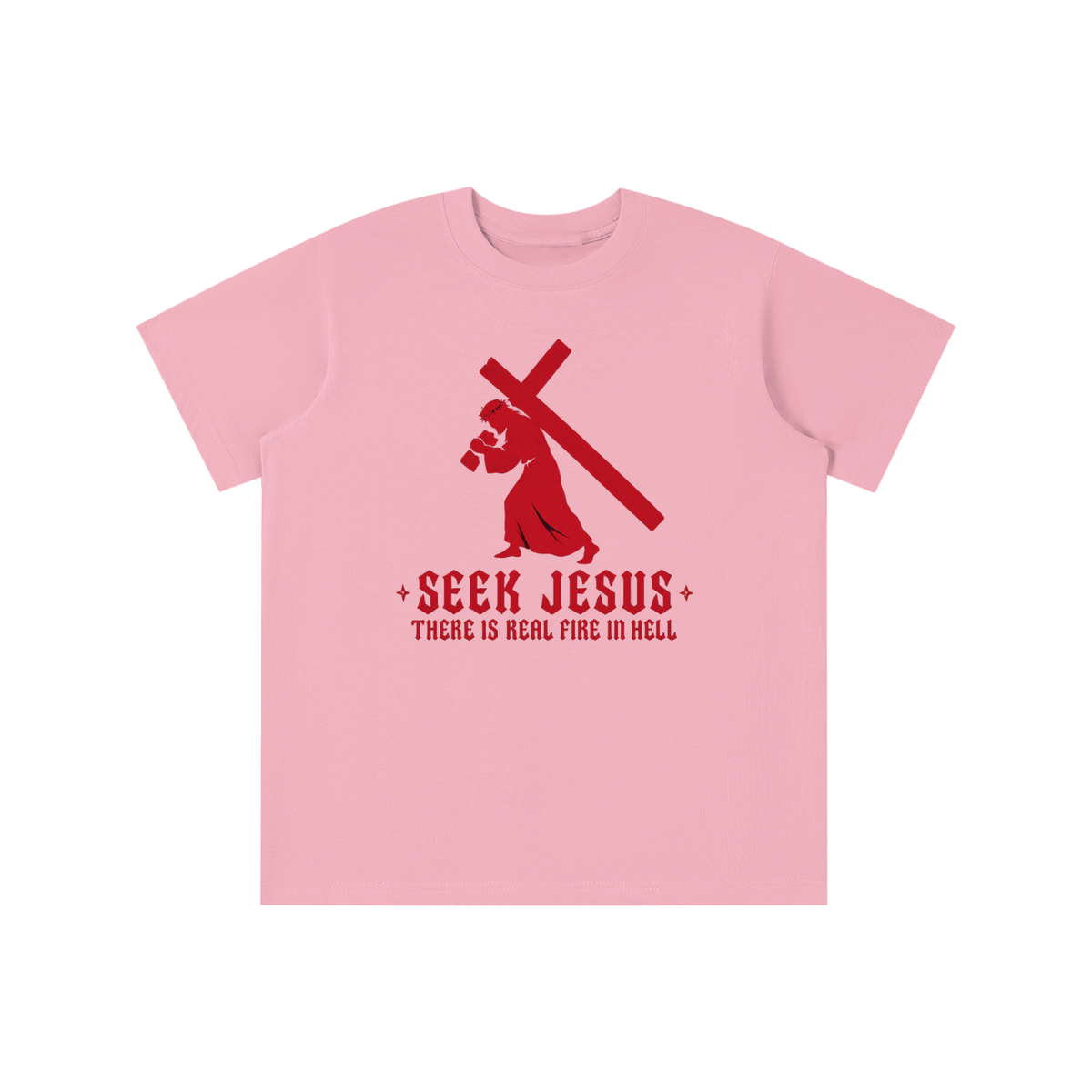 SEEK JESUS THERE IS REAL FIRE IN HELL youth T-shirt