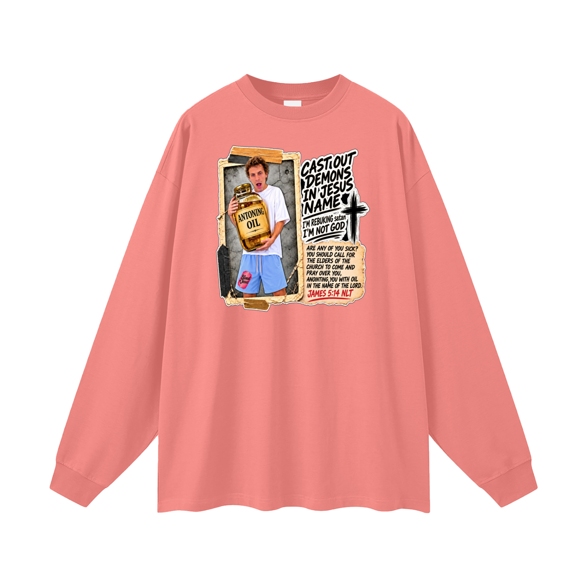 I'M REBUKING satan I'M NOT GOD Long Sleeve T-Shirt