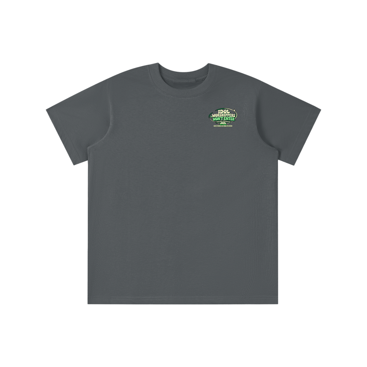 Idol worshippers won't enter the New Jerusalem youth T-shirt