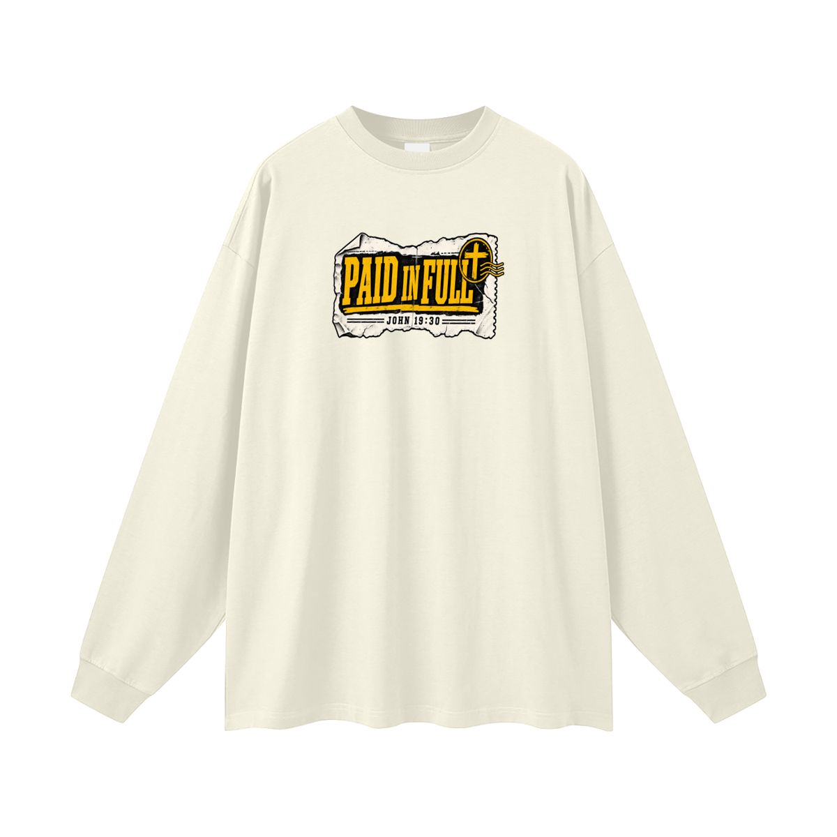 PAID IN FULL - JOHN 19:30 - Long Sleeve T-Shirt