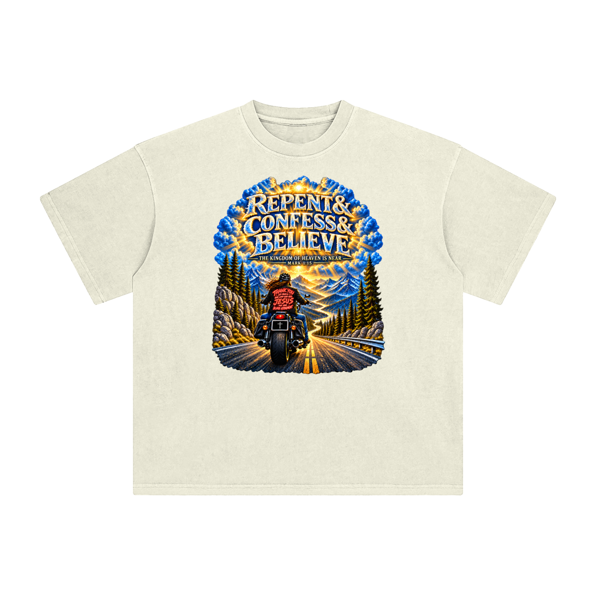 REPENT & CONFESS & BELIEVE T-Shirt