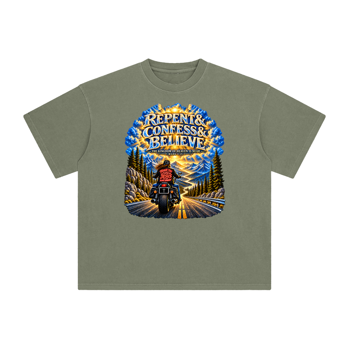 REPENT & CONFESS & BELIEVE T-Shirt