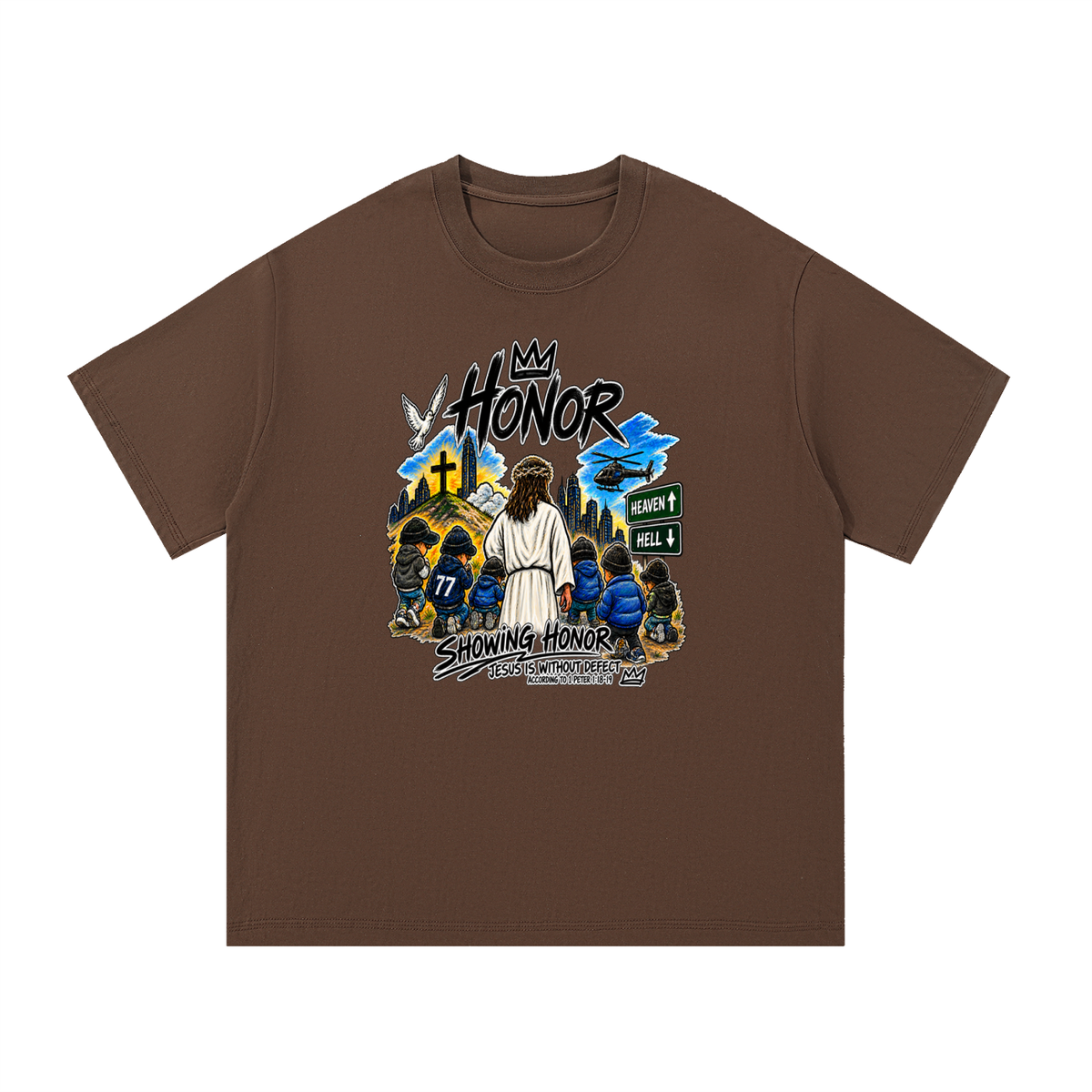 HONOR SHOWING HONOR JESUS IS WITHOUT DEFECT ACCORDING TO 1 PETER 1:18-19 T-Shirt