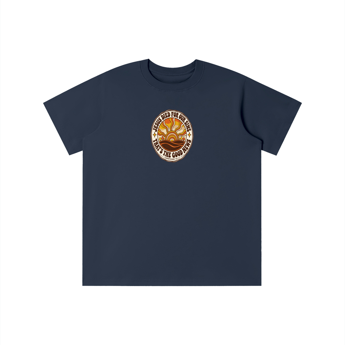 JESUS DIED FOR OUR SINS THAT'S THE GOOD NEWS 1 CORTHIANS 15:1-4 youth T-shirt