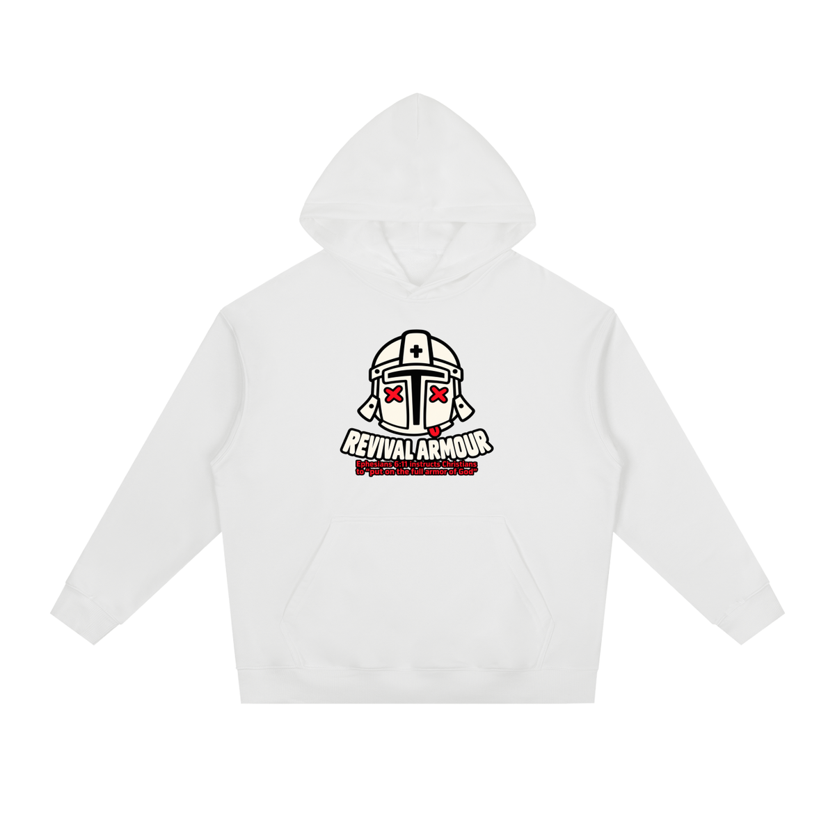 REVIVAL ARMOUR Ephesians 6:11 instructs Christians to "put on the full armor of God" Hoodie