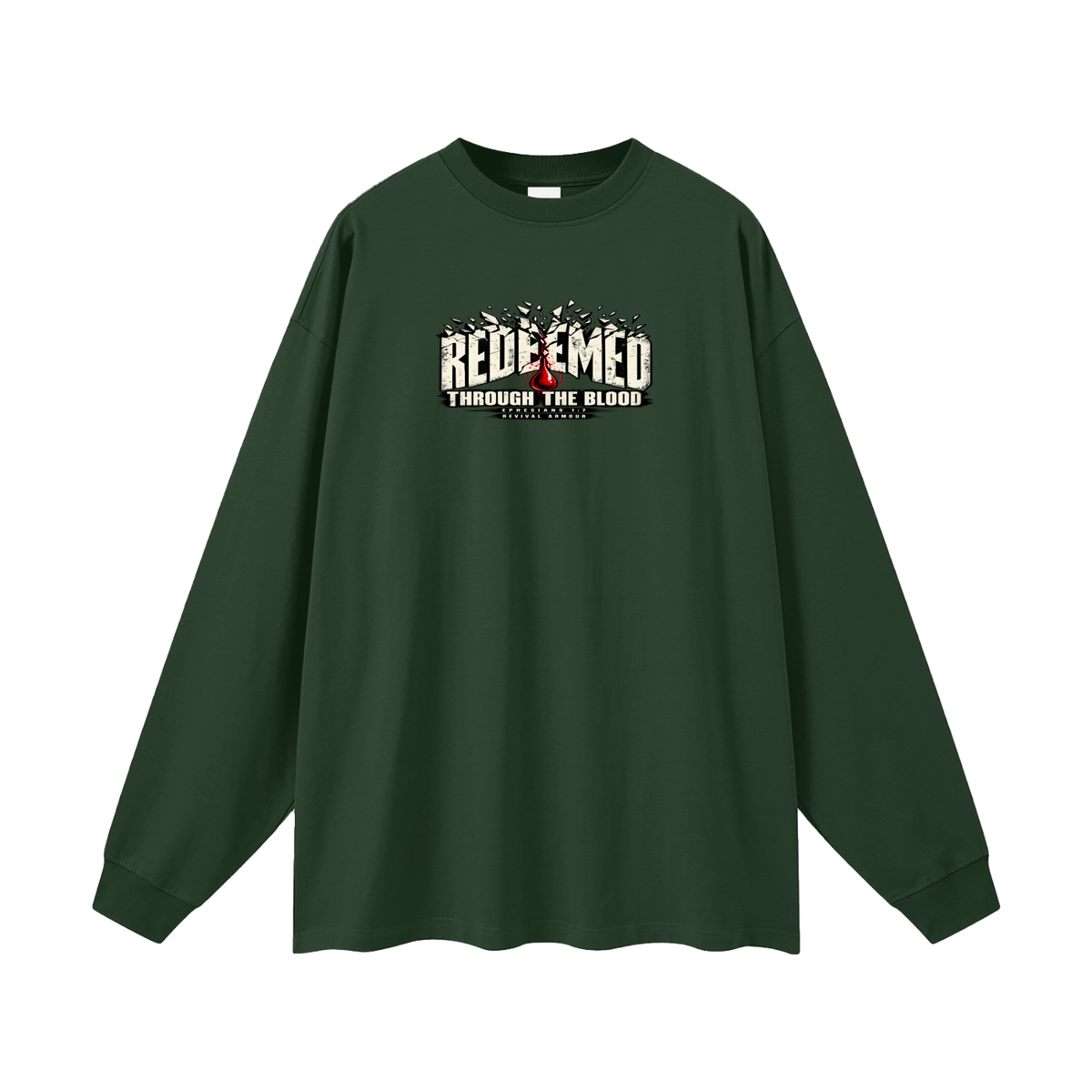 REDEEMED THROUGH THE BLOOD - EPHESIANS 1:7 - Long Sleeve T-Shirt
