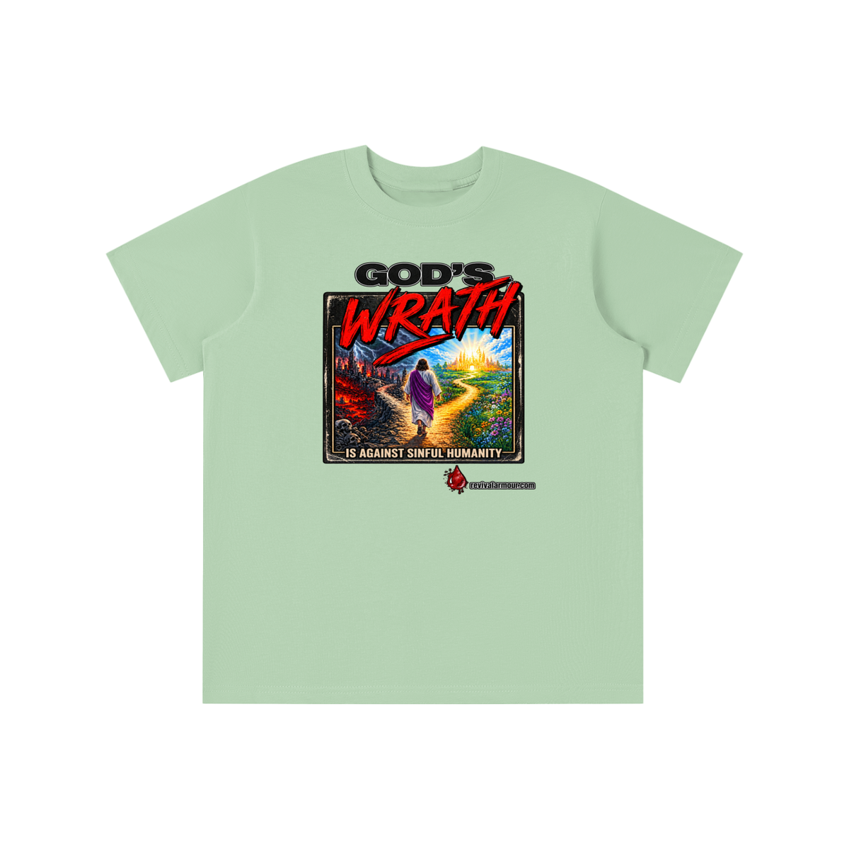 GOD'S WRATH IS AGAINST SINFUL HUMANITY revivalarmour.com youth T-shirt