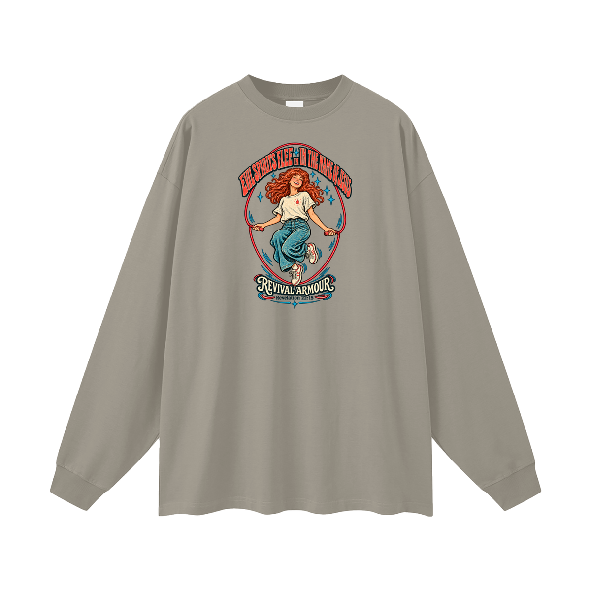 EVIL SPIRITS FLEE IN THE NAME OF JESUS REVIVAL ARMOUR *Revelation 22:15* Long Sleeve T-Shirt