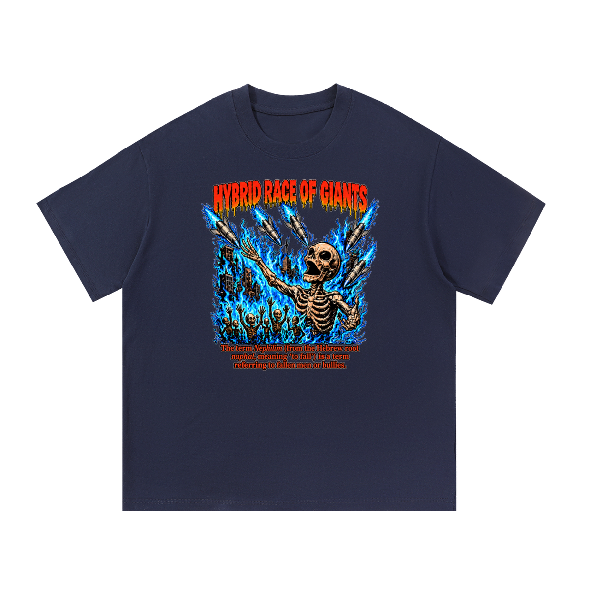 HYBRID RACE OF GIANTS the term nephilim (from the hebrew root naphal, meaning 'to fall') is a term referring to fallen men or bullies. T-Shirt