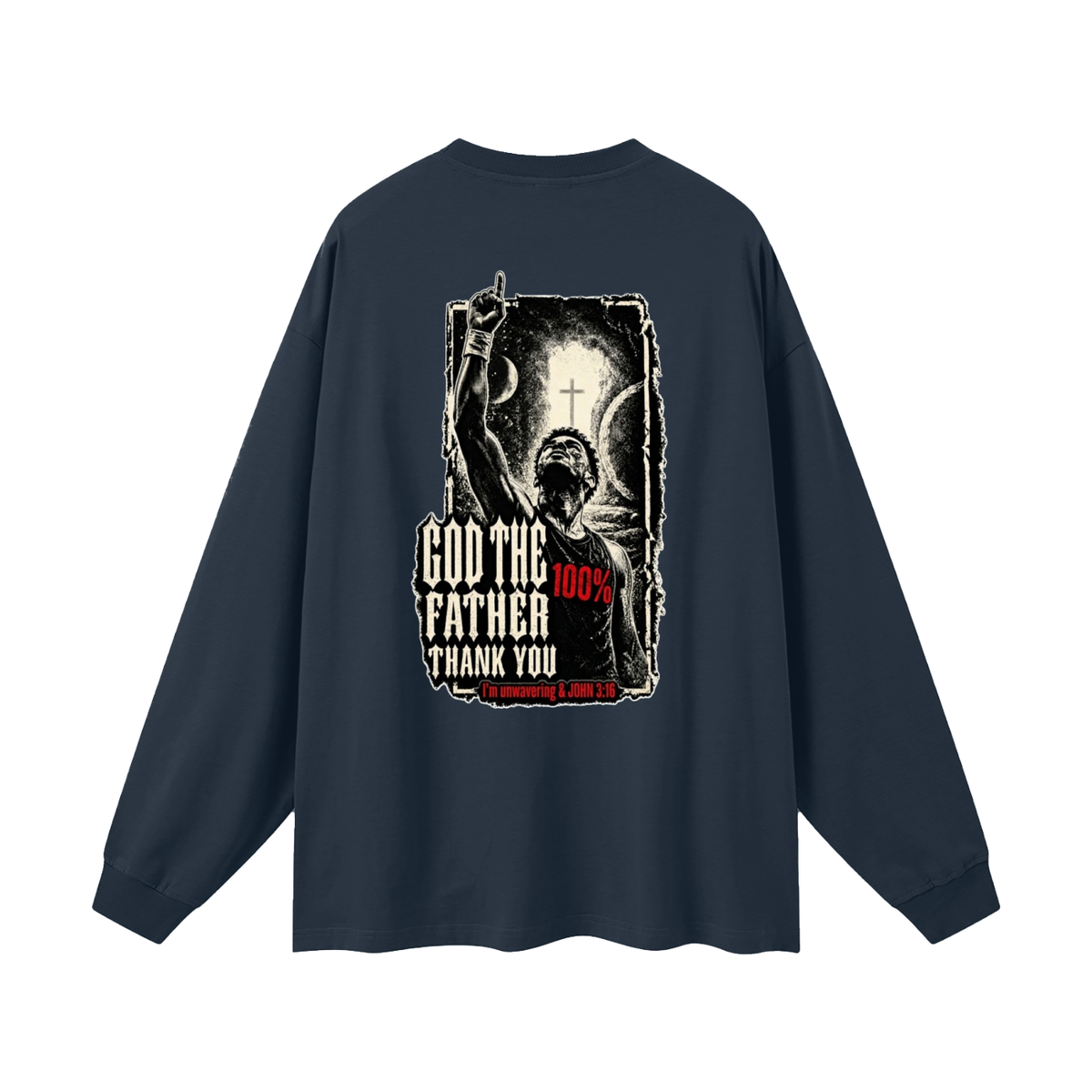 GOD THE FATHER THANK YOU Long Sleeve T-Shirt