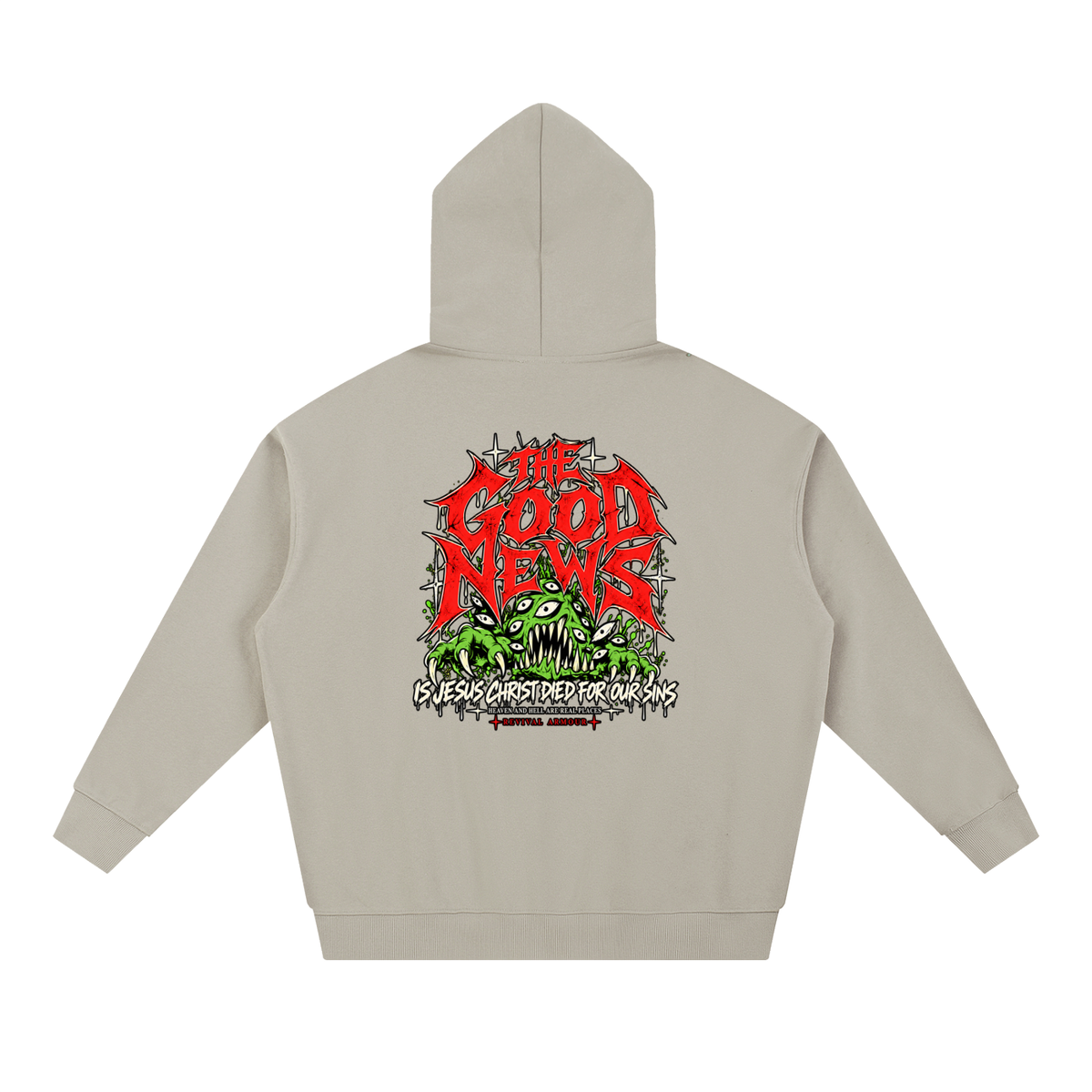 ACCORDING TO 1 CORINTHIANS 15:1-4 NLT THE GOOD NEWS IS JESUS CHRIST DIED FOR OUR SINS HEAVEN AND HELL ARE REAL PLACES Hoodie