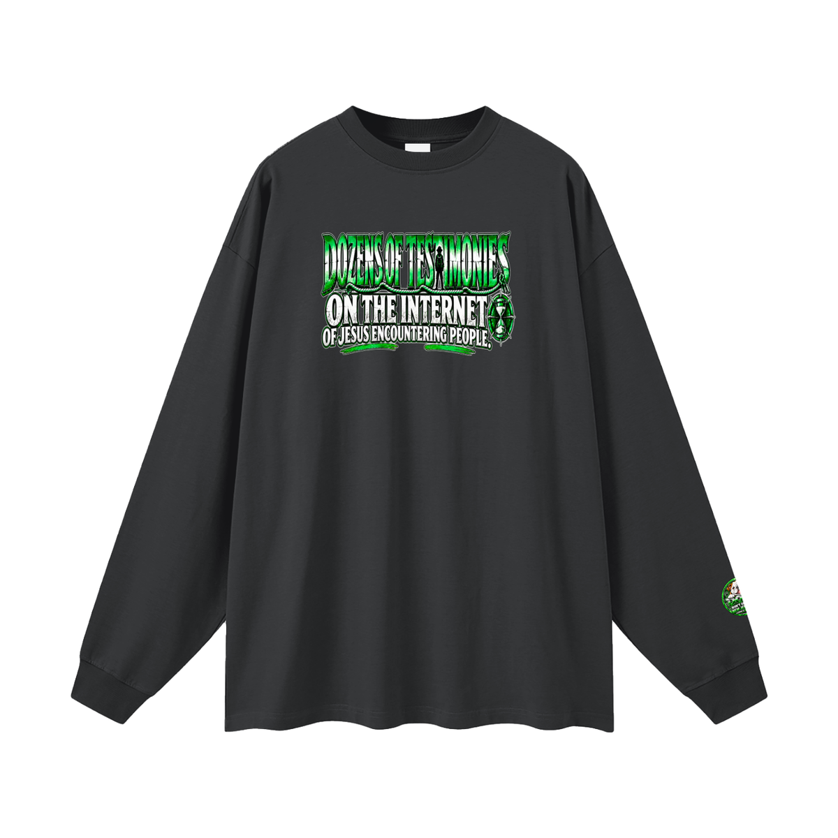 DOZENS OF TESTIMONIES ON THE INTERNET OF JESUS ENCOUNTERING PEOPLE. Long Sleeve T-Shirt