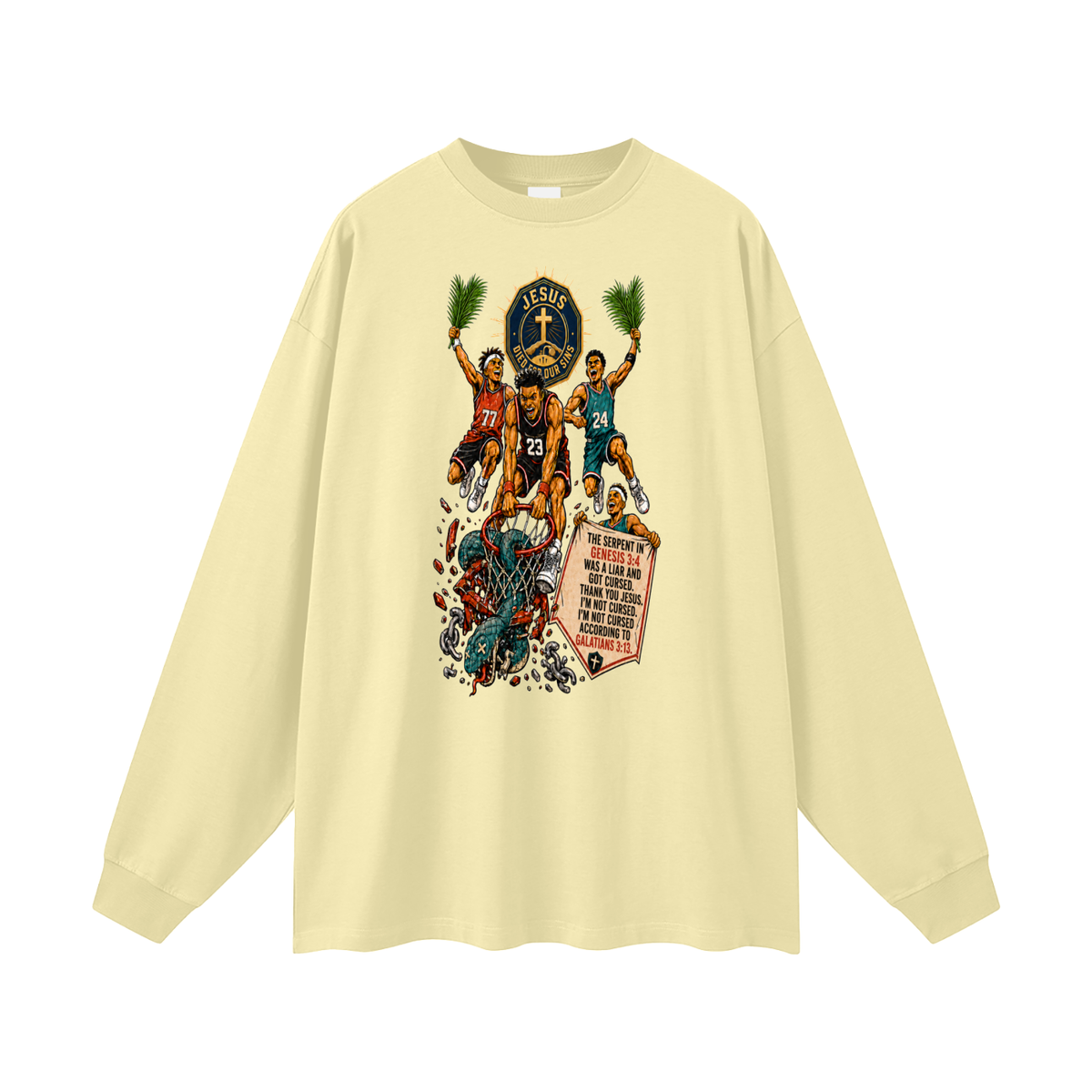 THE SERPENT IN GENESIS 3:4 WAS A LIAR AND GOT CURSED. THANK YOU JESUS. I'M NOT CURSED. I'M NOT CURSED ACCORDING TO GALATIANS 3:13. Long Sleeve T-Shirt