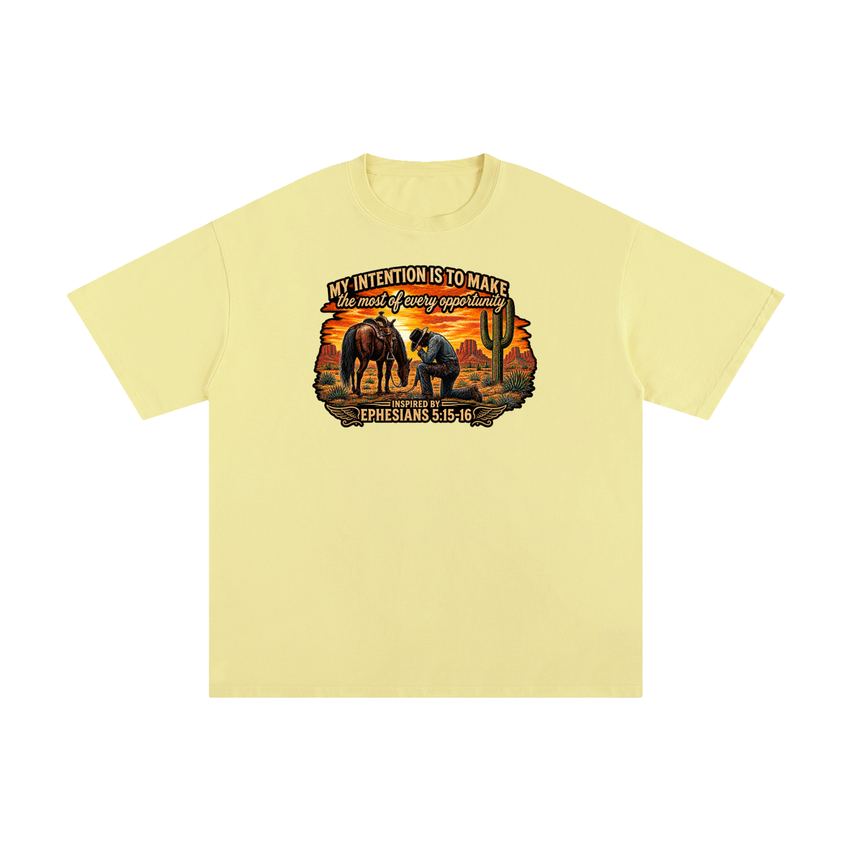MY INTENTION IS TO MAKE THE MOST OF EVERY OPPORTUNITY INSPIRED BY EPHESIANS 5:15-16 T-Shirt