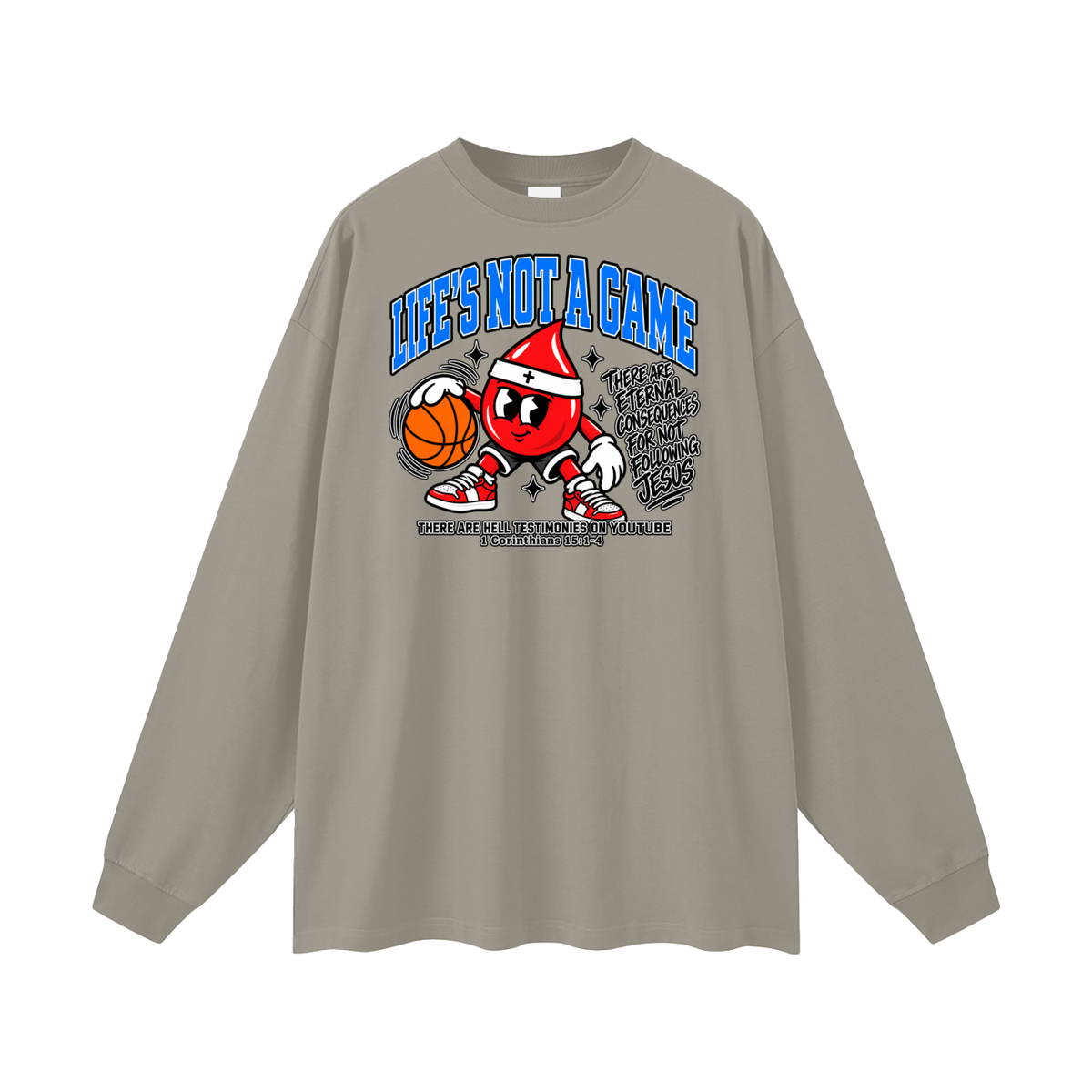 Life's not a game Long Sleeve T-Shirt