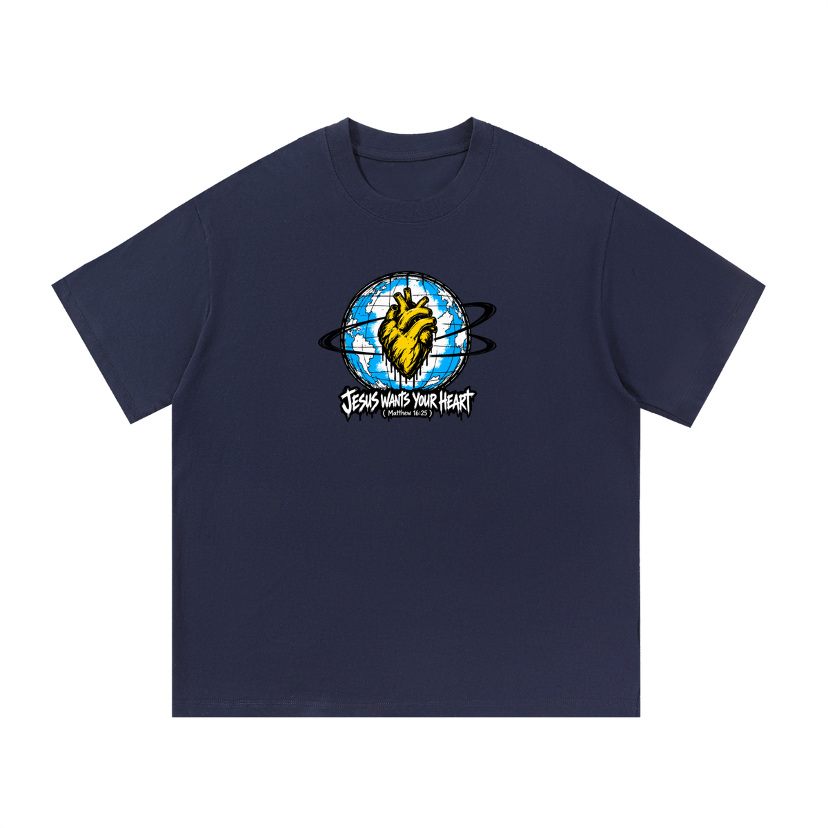 JESUS WANTS YOUR HEART ( MATTHEW 16:25 ) T-Shirt
