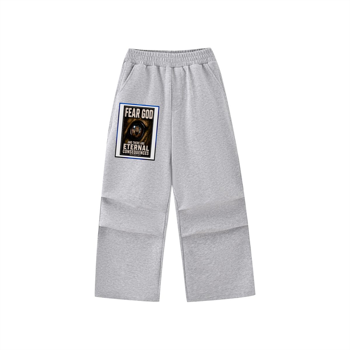 Fear God and there are Eternal Consequences youth Sweatpants