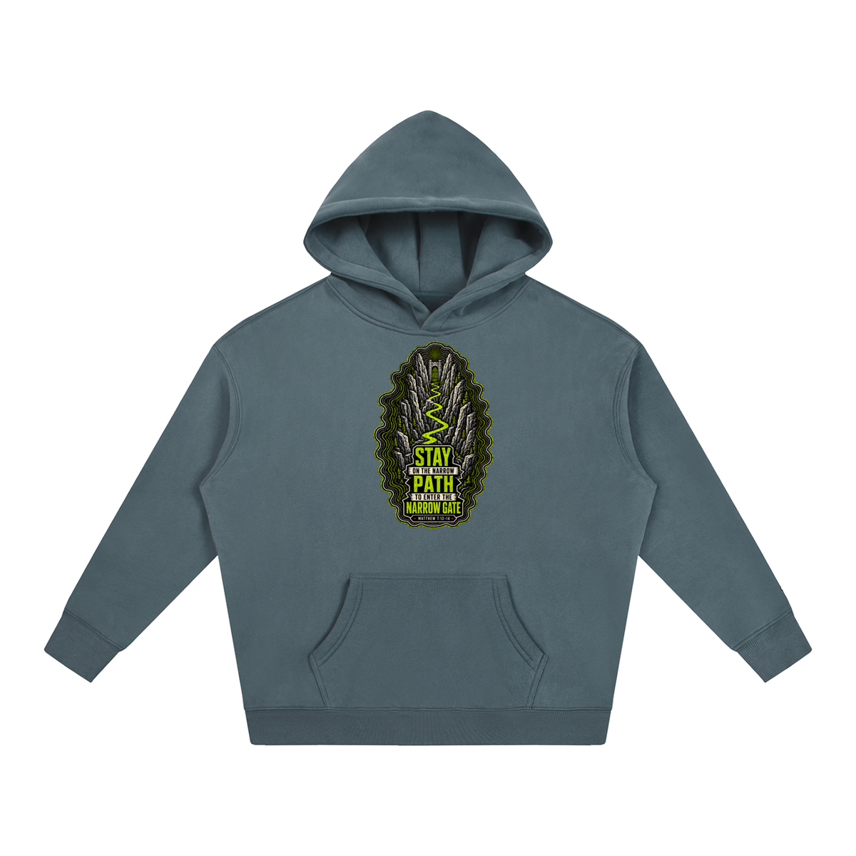 Stay on the narrow path to enter the narrow gate Hoodie