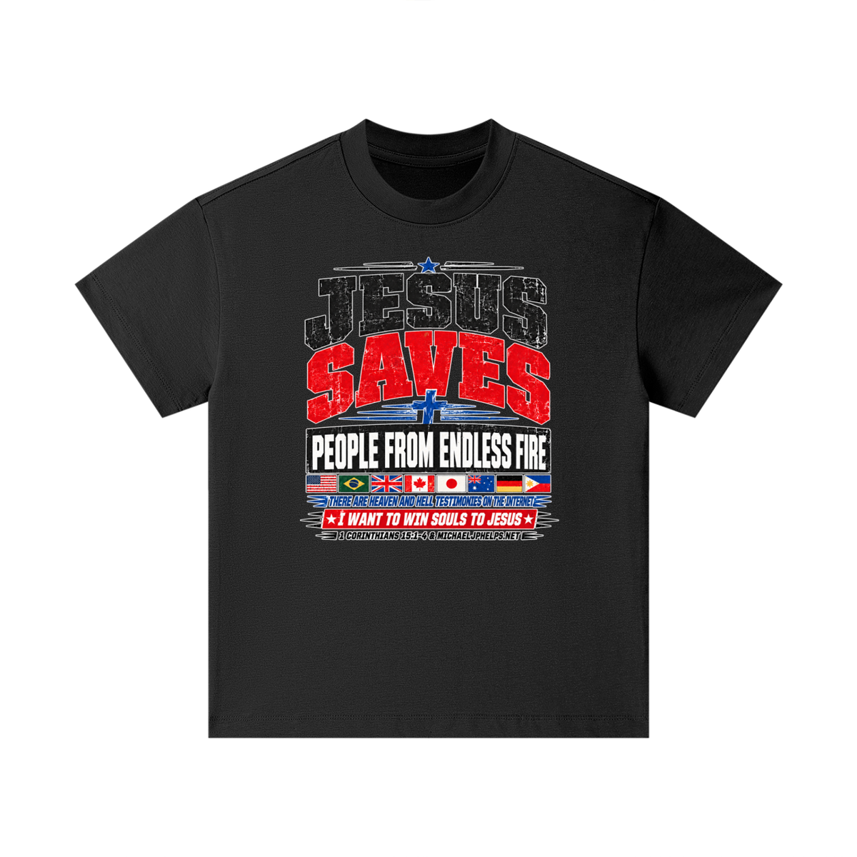 JESUS SAVES PEOPLE FROM ENDLESS FIRE THERE ARE HEAVEN AND HELL TESTIMONIES ON THE INTERNET I WANT TO WIN SOULS TO JESUS Kids T-Shirt