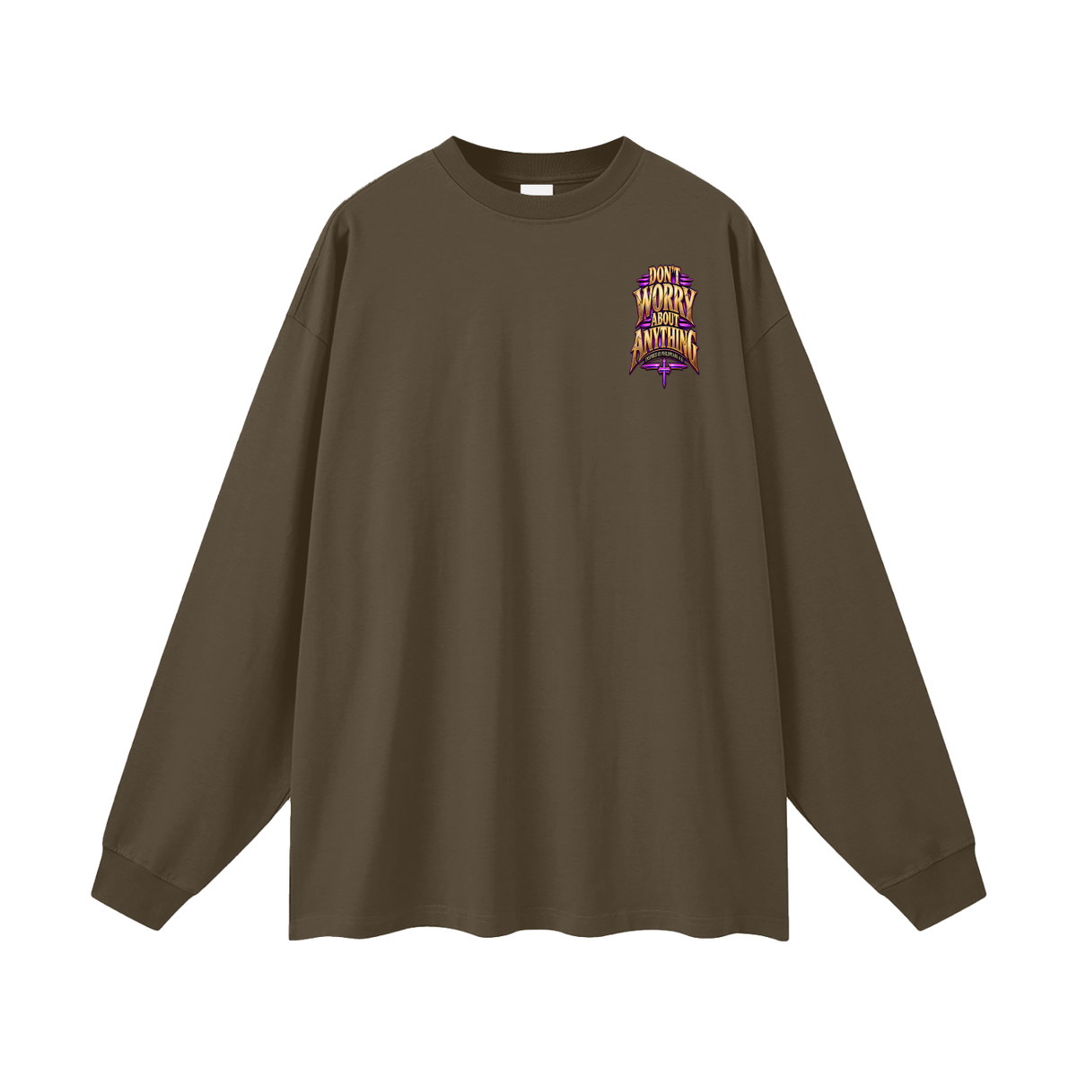 PHILIPPIANS 4:6 NLT Long Sleeve T-Shirt