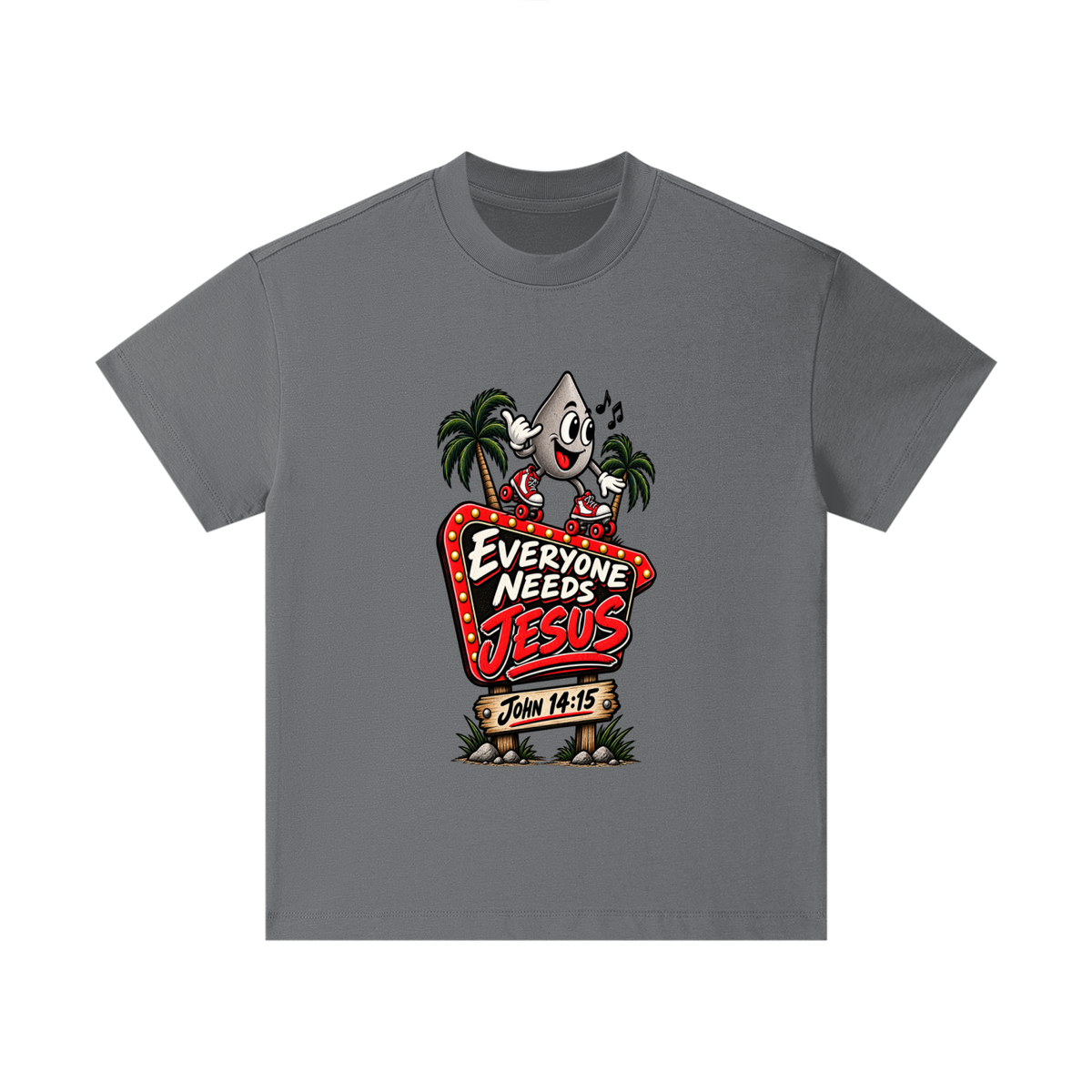 EVERYONE NEEDS JESUS . JOHN 14:15. Kids T-Shirt
