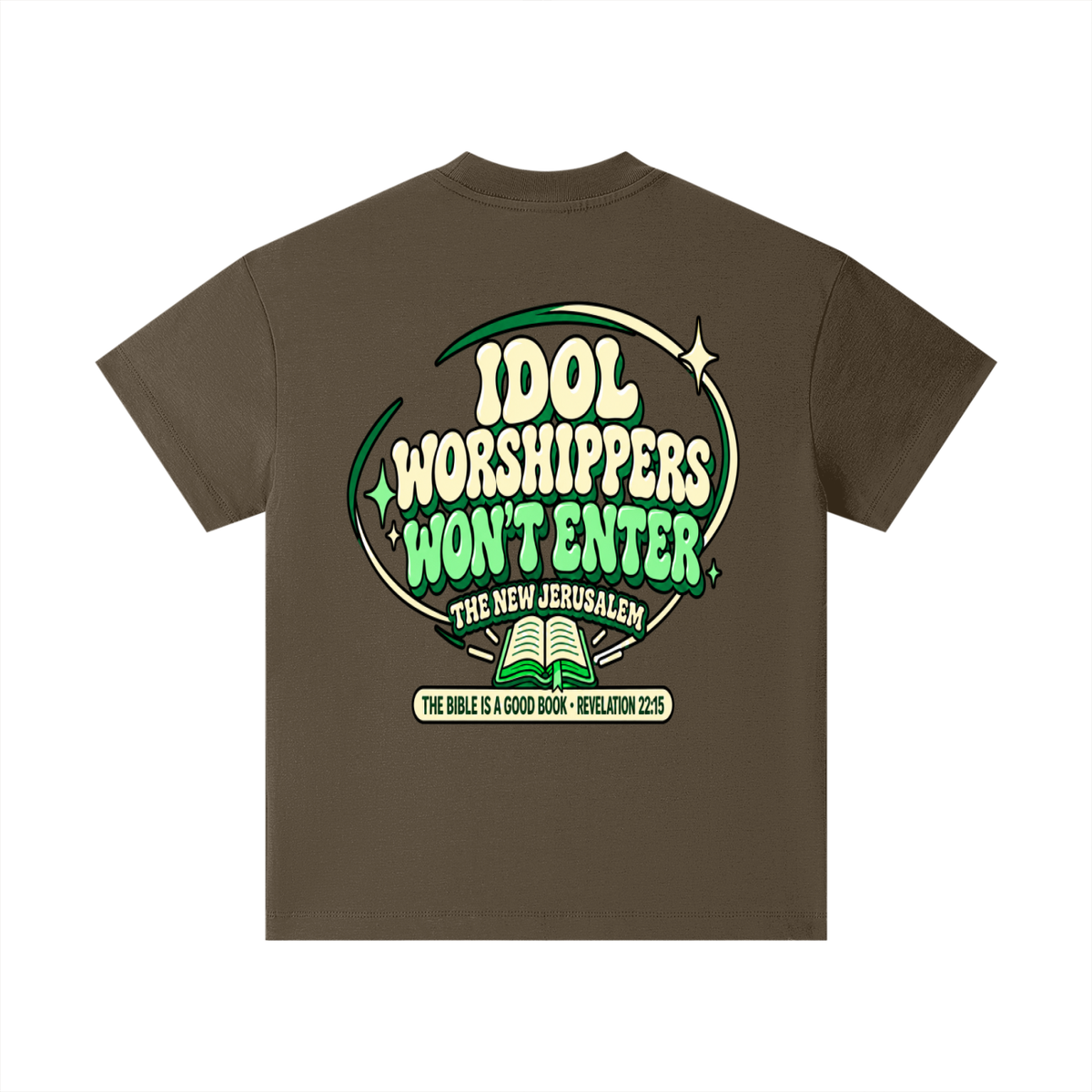 Idol worshippers won't enter the New Jerusalem Kids T-Shirt