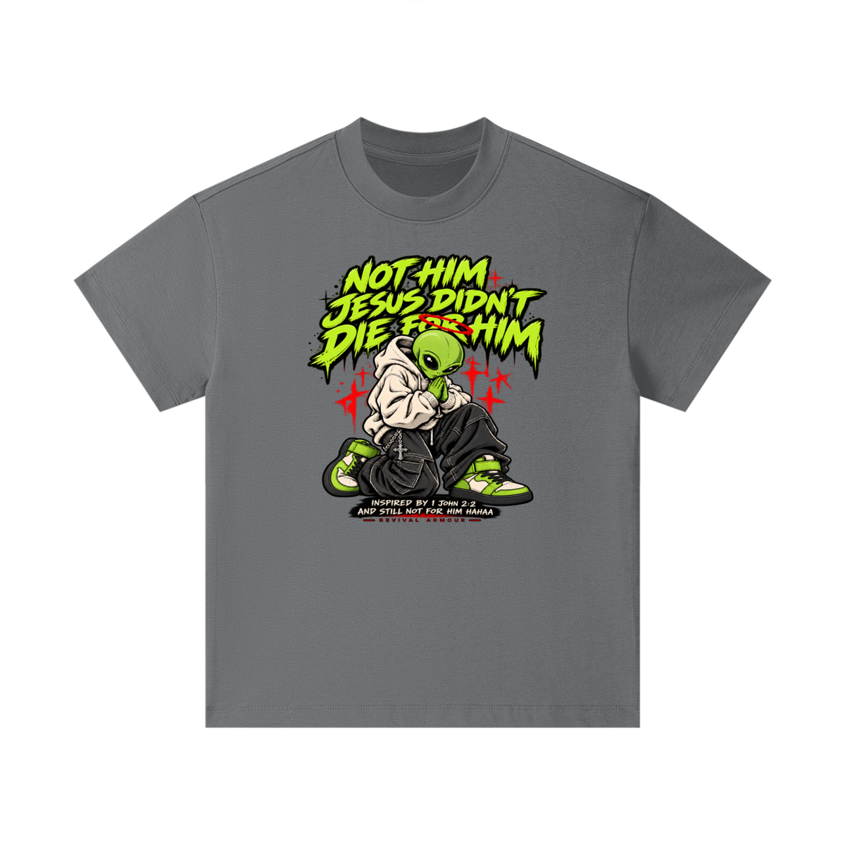 NOT HIM JESUS DIDN'T DIE FOR HIM INSPIRED BY 1 JOHN 2:2 AND STILL NOT FOR HIM HAAA Kids T-Shirt