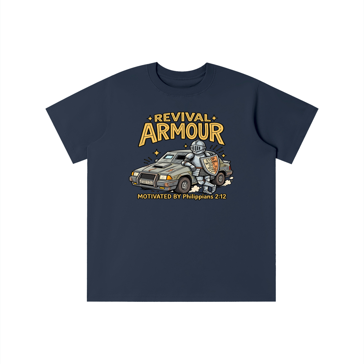REVIVAL ARMOUR HEAVEN & HELL ARE REAL PLACES STOP WILDING OUT HELL IS A REAL PLACE MOTIVATED BY Philippians 2:12 youth T-shirt