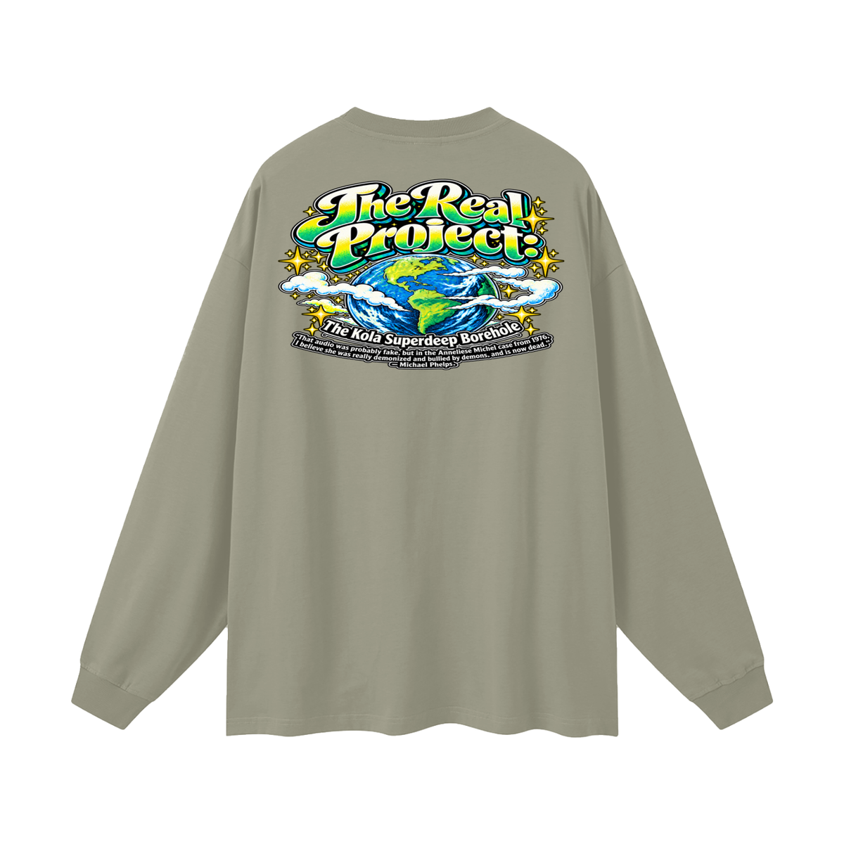 REDEEMED BY THE OF JESUS ACCORDING TO EPHESIANS 1:7 THE REAL PROJECT: THE KOLA SUPERDEEP BOREHOLE Long Sleeve T-Shirt