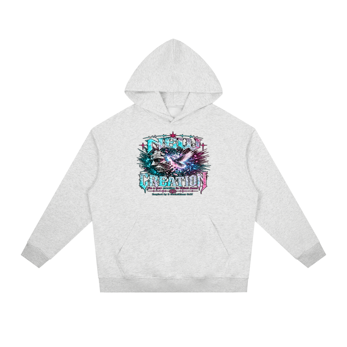 NEW CREATION I'm a new creation in Chirst Jesus Inspired by 2 Corinthians 5:17 Hoodie