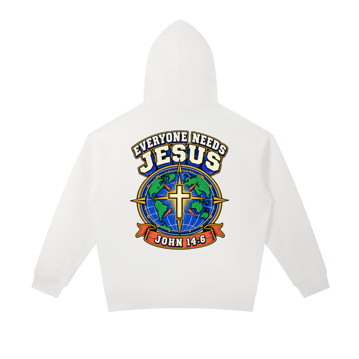 Everyone needs Jesus Hoodie
