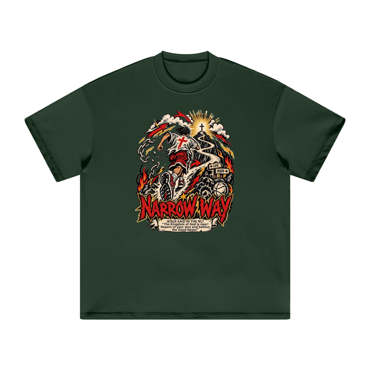 NARROW WAY JESUS SAID IN NLT "The kingdom of God is near! Repent of your sins and believe the Good News!" T-Shirt