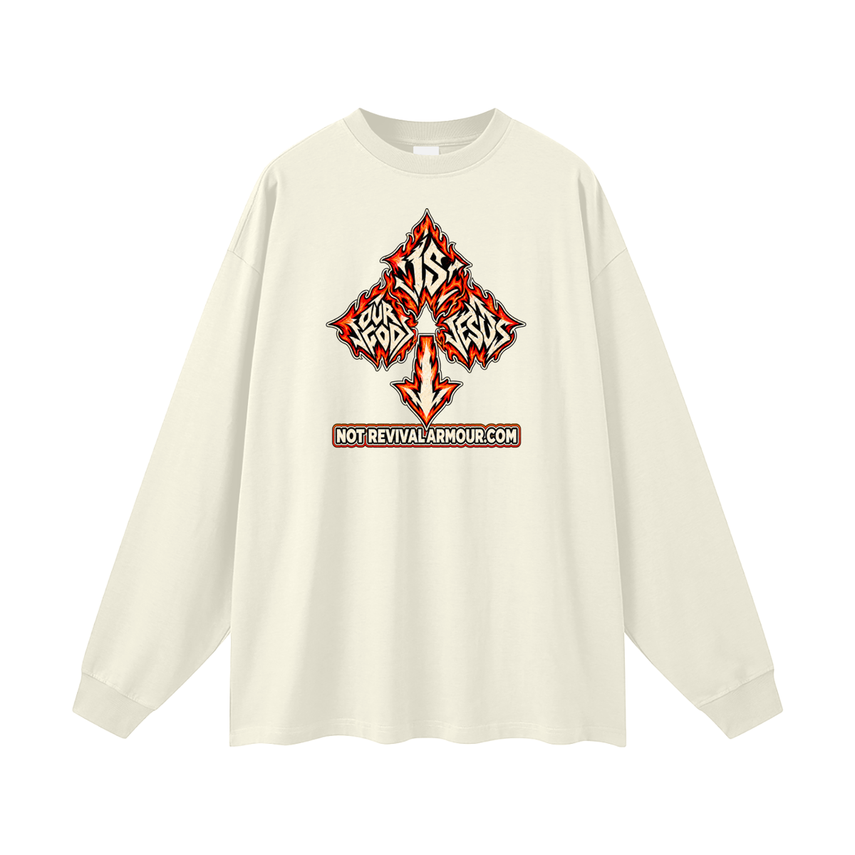 OUR GOD IS JESUS NOT REVIVALARMOUR.COM Long Sleeve T-Shirt