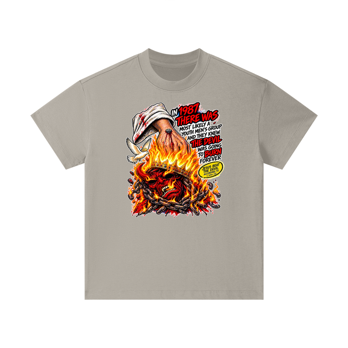 IN 1987 THERE WAS MOST LIKELY A YOUTH MEN'S GROUP AND THEY KNEW THE DEVIL WAS GOING TO BURN FOREVER (JESUS BEAT THE DEVIL ACCORDING TO 1 John 3:8) Kids T-Shirt