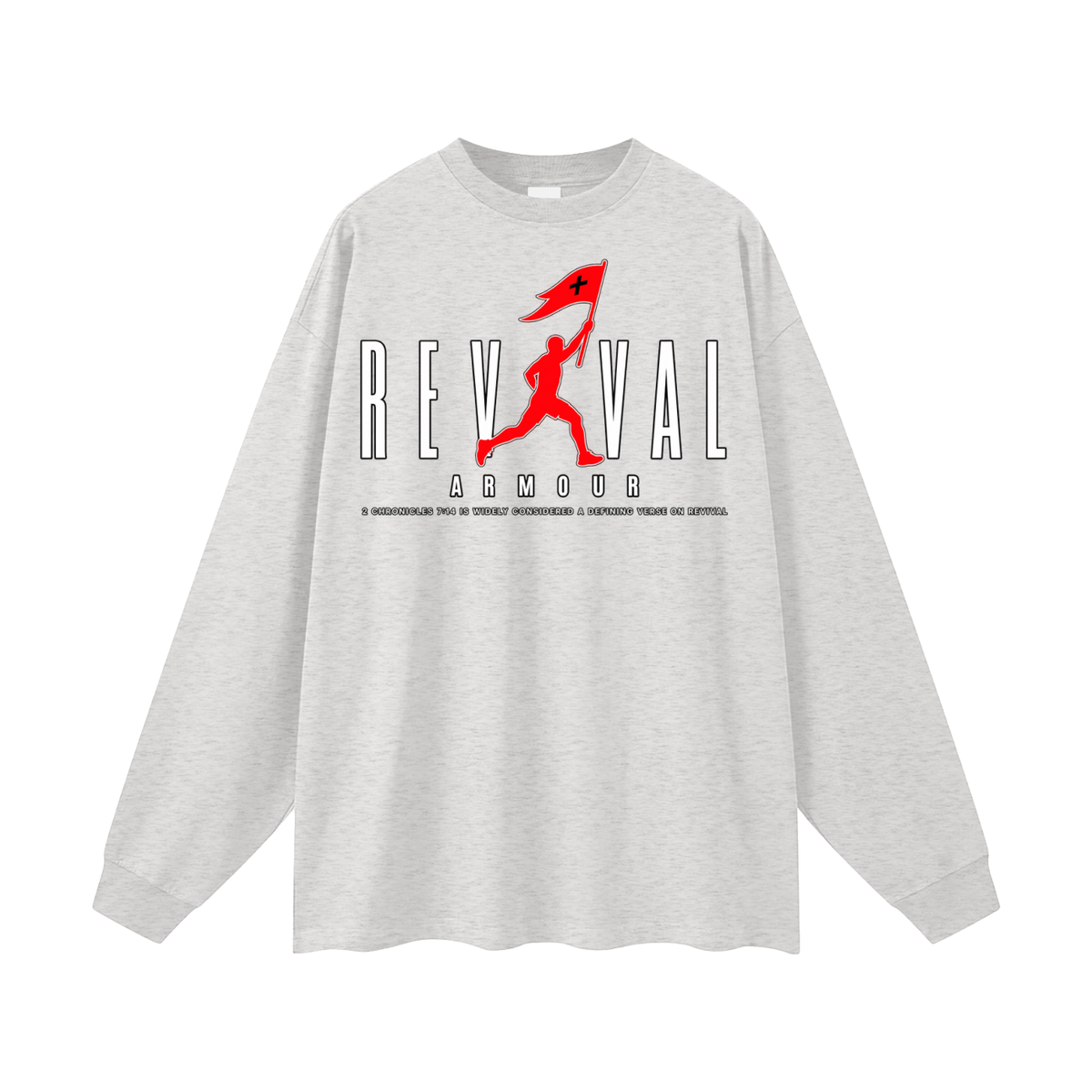 REVIVAL AR+OUR 2 CHRONICLES 7:14 IS WIDELY CONSIDERED A DEFINING VERSE ON REVIVAL Long Sleeve T-Shirt
