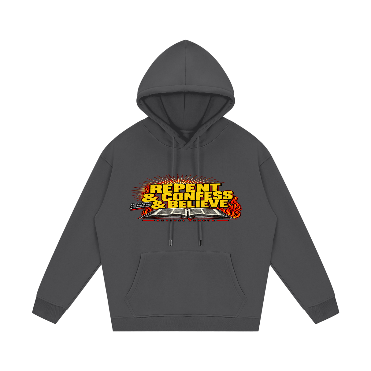 REPENT & CONFESS & BELIEVE Hoodie