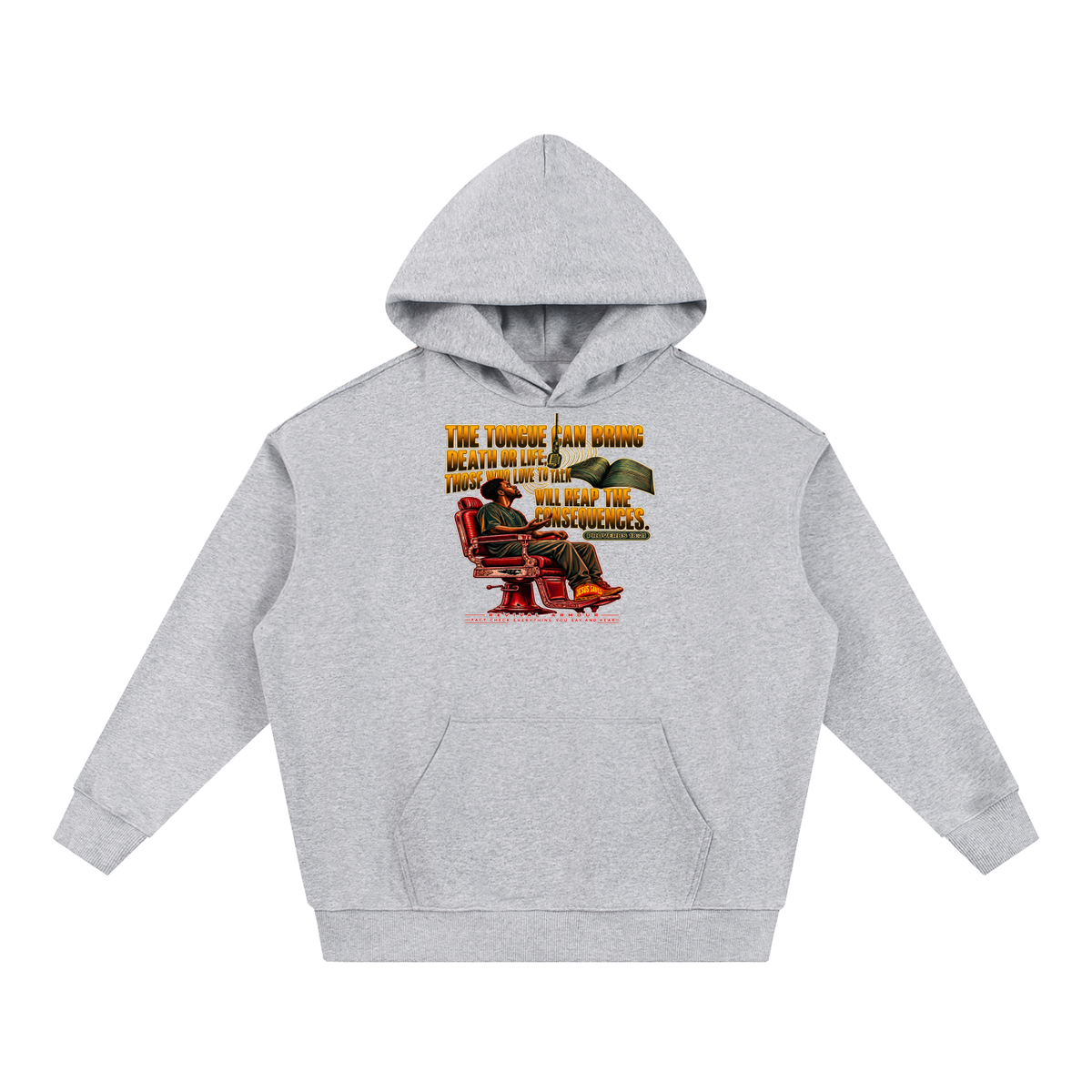 PROVERBS 18:21 NLT Hoodie