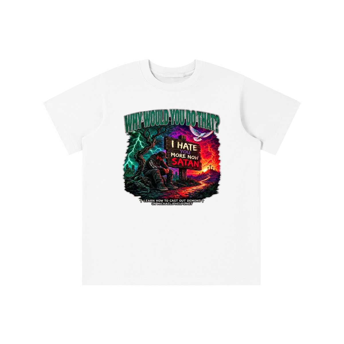 WHY WOULD YOU DO THAT? youth T-shirt