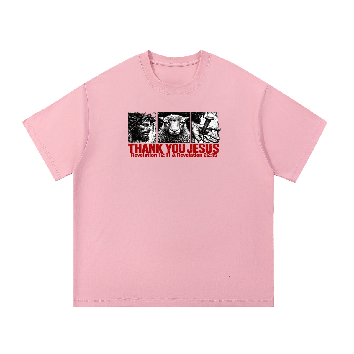 Thank you Jesus Revelation 12:11 & Revelation 12:11 T-Shirt