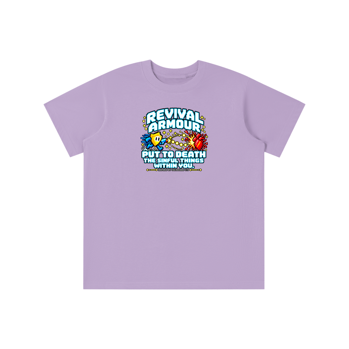 REVIVAL ARMOUR PUT TO DEATH THE SINFUL THINGS WITHIN YOU. INSPIRED BY COLOSSIANS 3:5 youth T-shirt