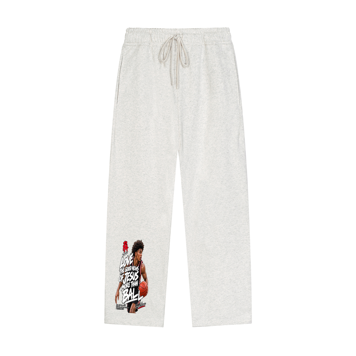 LOVE THE GOOD NEWS OF JESUS MORE THAN BALL Sweatpants