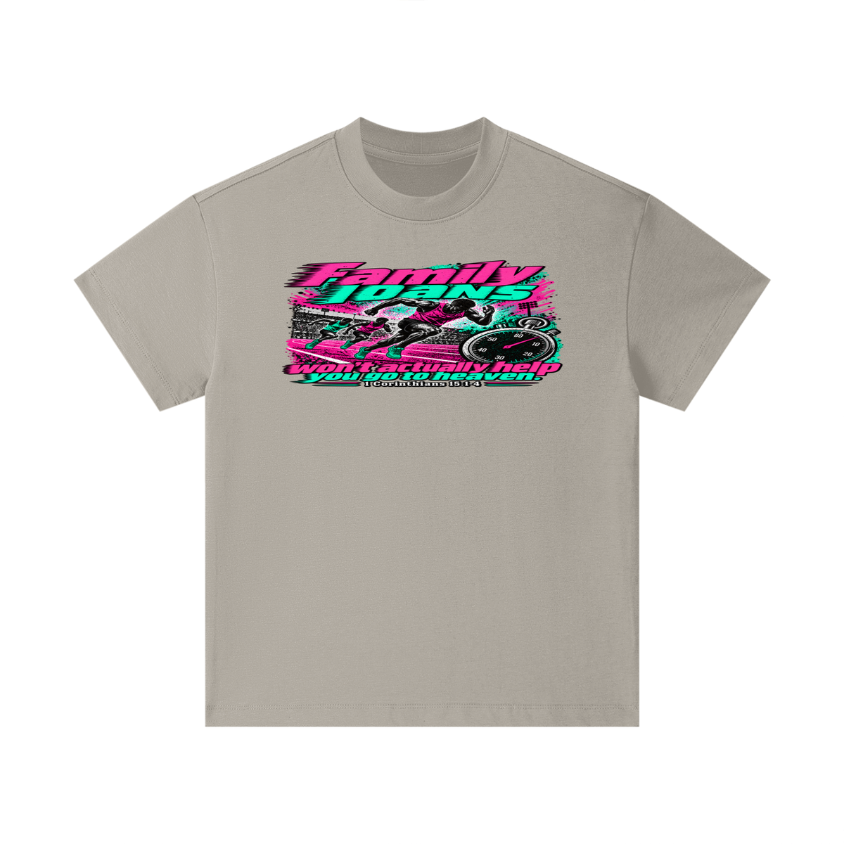 Family loans won't actually help you go to heaven. 1 Corinthians 15:1-4 Kids T-Shirt
